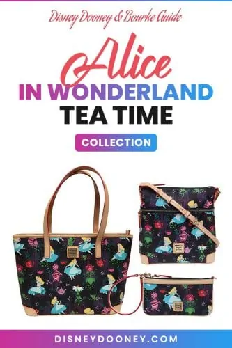 Pin me - Disney Dooney and Bourke Alice in Wonderland Tea Time Collection
