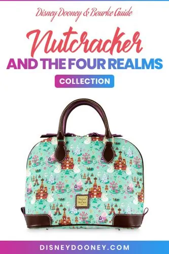 Pin me - Disney Dooney and Bourke Nutcracker and the Four Realms Collection