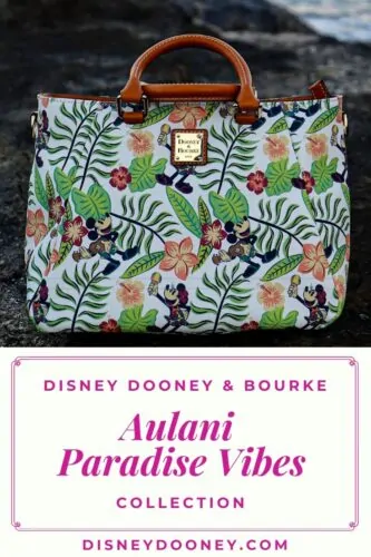 Pin me - Disney Dooney and Bourke Aulani Paradise Vibes Collection