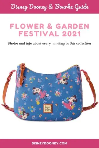 Pin me - Disney Dooney and Bourke Flower and Garden Festival 2021 Collection