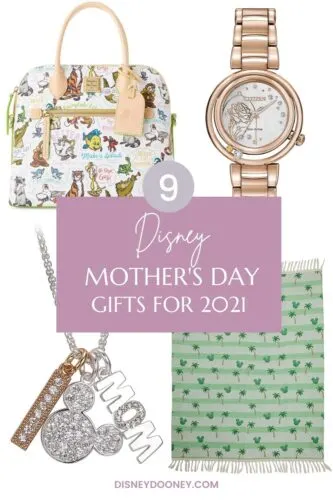 Pin me - 9 Disney Mother's Day Gifts for 2021